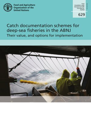 cover image of Catch Documentation Schemes for Deep-Sea Fisheries in the ABNJ